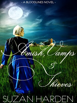cover image of Amish, Vamps & Thieves